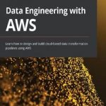 Data Engineering with AWS: Learn how to design and build cloud-based data transformation pipelines using AWS