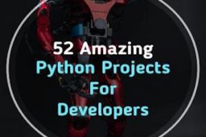 52 Amazing Python Projects For Developers
