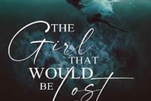 The Girl That Would Be Lost (The Battered Souls World)