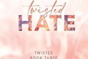 Twisted Hate: An Enemies with Benefits Romance